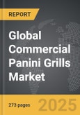 Commercial Panini Grills - Global Strategic Business Report- Product Image