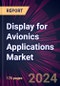Display for Avionics Applications Market 2024-2028 - Product Thumbnail Image