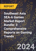 Southeast Asia SEA-6 Games Market Report Bundle: 3 Comprehensive Reports on Gaming Trends- Product Image