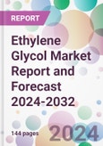 Ethylene Glycol Market Report and Forecast 2024-2032- Product Image