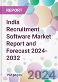 India Recruitment Software Market Report and Forecast 2024-2032- Product Image