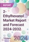 2-Ethylhexanol Market Report and Forecast 2024-2032 - Product Image