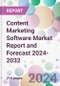 Content Marketing Software Market Report and Forecast 2024-2032 - Product Image