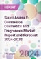 Saudi Arabia E-Commerce Cosmetics and Fragrances Market Report and Forecast 2024-2032 - Product Thumbnail Image