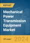 Mechanical Power Transmission Equipment Market Opportunities and Strategies to 2033 - Product Image