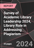 Survey of Academic Library Leadership 2024, Library Role in Addressing Plagiarism- Product Image