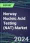 2024 Norway Nucleic Acid Testing (NAT) Market Opportunities - Competitive Shares and Growth Strategies, 2023-2028 Volume and Sales Segment Forecasts - Product Thumbnail Image