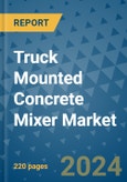 Truck Mounted Concrete Mixer Market - Global Industry Analysis, Size, Share, Growth, Trends, and Forecast 2031 - By Product, Technology, Grade, Application, End-user, Region: (North America, Europe, Asia Pacific, Latin America and Middle East and Africa)- Product Image