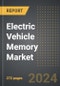 Electric Vehicle Memory Market (2024 Edition): Analysis By EV Type, By Product Type, By Application, By Region, By Country: Market Insights and Forecast (2020-2030) - Product Thumbnail Image