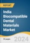 India Biocompatible Dental Materials Market Size, Share & Trends Analysis Report by Type (Metallic), Application (Orthodontics), End-use (Dental Hospitals and Clinics), and Segment Forecasts, 2024-2030 - Product Thumbnail Image