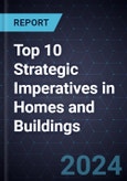 Top 10 Strategic Imperatives in Homes and Buildings, 2024- Product Image