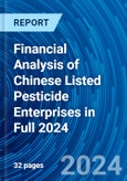 Financial Analysis of Chinese Listed Pesticide Enterprises in Full 2024- Product Image