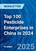 Top 100 Pesticide Enterprises in China in 2024- Product Image