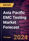 Asia Pacific EMC Testing Market Forecast to 2030 - Regional Analysis - by Offering, Service Type, and End use - Product Thumbnail Image