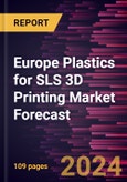 Europe Plastics for SLS 3D Printing Market Forecast to 2030 - Regional Analysis - by Type (Polyamide, Thermoplastic Polyurethane (TPU), Polyether Ether Ketone (PEEK), and Others) and End-Use Industry (Healthcare, Aerospace & Defense, Automotive, Electronics, Others)- Product Image