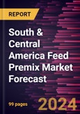 South & Central America Feed Premix Market Forecast to 2030 - Regional Analysis - by Type (Vitamins, Minerals, Amino Acids, Antibiotics, Antioxidants, Blends, and Others), Form (Dry and Liquid), and Livestock (Poultry, Ruminants, Swine, Aquaculture, and Others)- Product Image