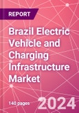 Brazil Electric Vehicle and Charging Infrastructure Market Databook - 75+ KPIs Covering EV Market Size by Value and Volume, Vehicle Type, Price Point, Propulsion Type, Component, Location - Q2 2024 Update- Product Image