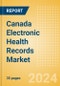 Canada Electronic Health Records Market Outlook to 2033 - Cloud-Based Systems and Remote Systems - Product Thumbnail Image