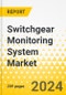 Switchgear Monitoring System Market for Data Centers - A Global and Regional Analysis: Focus on Product, Application, and Country - Analysis and Forecast, 2024-2034 - Product Thumbnail Image