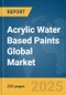 Acrylic Water Based Paints Global Market Report 2025 - Product Thumbnail Image
