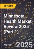 Minnesota Health Market Review 2025 (Part 1)- Product Image