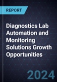 Diagnostics Lab Automation and Monitoring Solutions Growth Opportunities- Product Image
