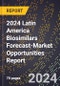 2024 Latin America Biosimilars Forecast (2025-2030 Outlook)-Market Opportunities Report - Product Thumbnail Image