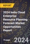 2024 India Cloud Enterprise Resource Planning (Erp) Forecast (2025-2030 Outlook)-Market Opportunities Report - Product Thumbnail Image
