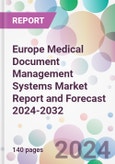 Europe Medical Document Management Systems Market Report and Forecast 2024-2032- Product Image