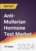Anti-Mullerian Hormone Test Market Report: Trends, Forecast and Competitive Analysis to 2030- Product Image