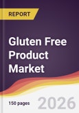 Gluten Free Product Market Report: Trends, Forecast and Competitive Analysis to 2035- Product Image