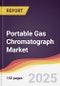 Portable Gas Chromatograph Market Report: Trends, Forecast and Competitive Analysis to 2031 - Product Thumbnail Image
