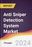 Anti Sniper Detection System Market Report: Trends, Forecast and Competitive Analysis to 2030- Product Image