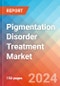 Pigmentation Disorder Treatment - Market Insights, Competitive Landscape, and Market Forecast - 2030 - Product Image