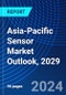 Asia-Pacific Sensor Market Outlook, 2029 - Product Image