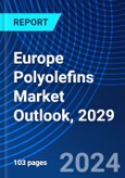 Europe Polyolefins Market Outlook, 2029- Product Image