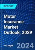 Motor Insurance Market Outlook, 2029- Product Image