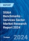 SG&A Benchmarks - Services Sector Market Research Report 2024 - Product Thumbnail Image