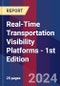 Real-Time Transportation Visibility Platforms - 1st Edition - Product Image