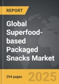Superfood-based Packaged Snacks - Global Strategic Business Report- Product Image