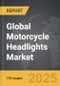 Motorcycle Headlights - Global Strategic Business Report - Product Image
