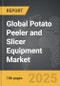 Potato Peeler and Slicer Equipment - Global Strategic Business Report - Product Image