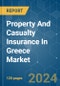 Property And Casualty Insurance In Greece - Market Share Analysis, Industry Trends & Statistics, Growth Forecasts (2024 - 2029) - Product Image
