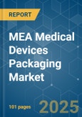 MEA Medical Devices Packaging - Market Share Analysis, Industry Trends & Statistics, Growth Forecasts (2025 - 2030)- Product Image