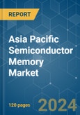 Asia Pacific Semiconductor Memory - Market Share Analysis, Industry Trends & Statistics, Growth Forecasts (2024 - 2029)- Product Image