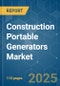 Construction Portable Generators - Market Share Analysis, Industry Trends & Statistics, Growth Forecasts (2025 - 2030) - Product Image