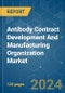 Antibody Contract Development And Manufacturing Organization - Market Share Analysis, Industry Trends & Statistics, Growth Forecasts (2024 - 2029) - Product Image