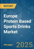 Europe Protein Based Sports Drinks - Market Share Analysis, Industry Trends & Statistics, Growth Forecasts (2024 - 2030)- Product Image