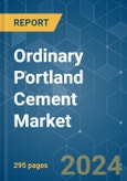 Ordinary Portland Cement - Market Share Analysis, Industry Trends & Statistics, Growth Forecasts (2024 - 2030)- Product Image