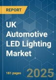 UK Automotive LED Lighting - Market Share Analysis, Industry Trends & Statistics, Growth Forecasts (2025 - 2030)- Product Image